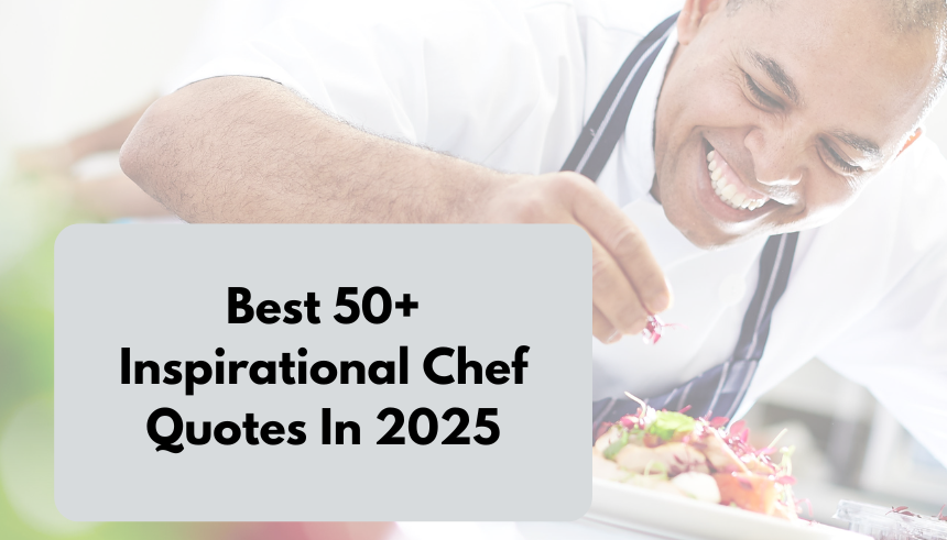 Inspirational Chef Quotes