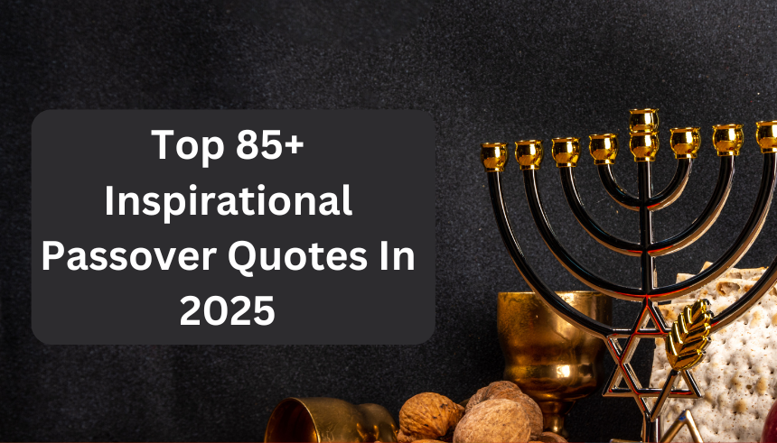 Inspirational Passover Quotes